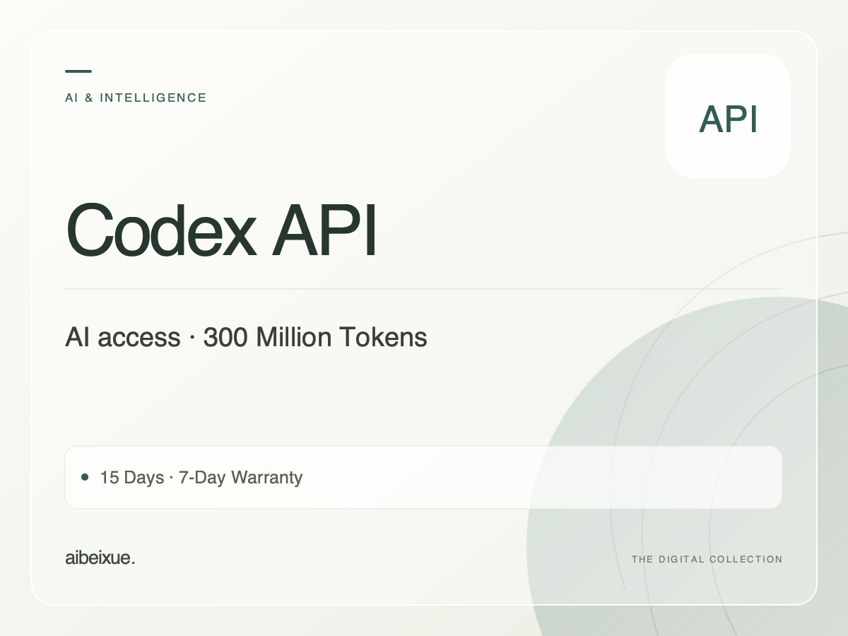 Codex API — 300 Million Tokens, 15 Days, 7-Day Warranty