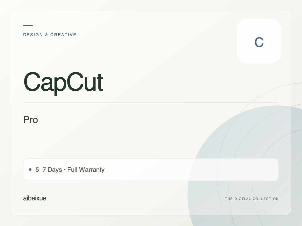 CapCut Pro — 5–7 Days, Full Warranty