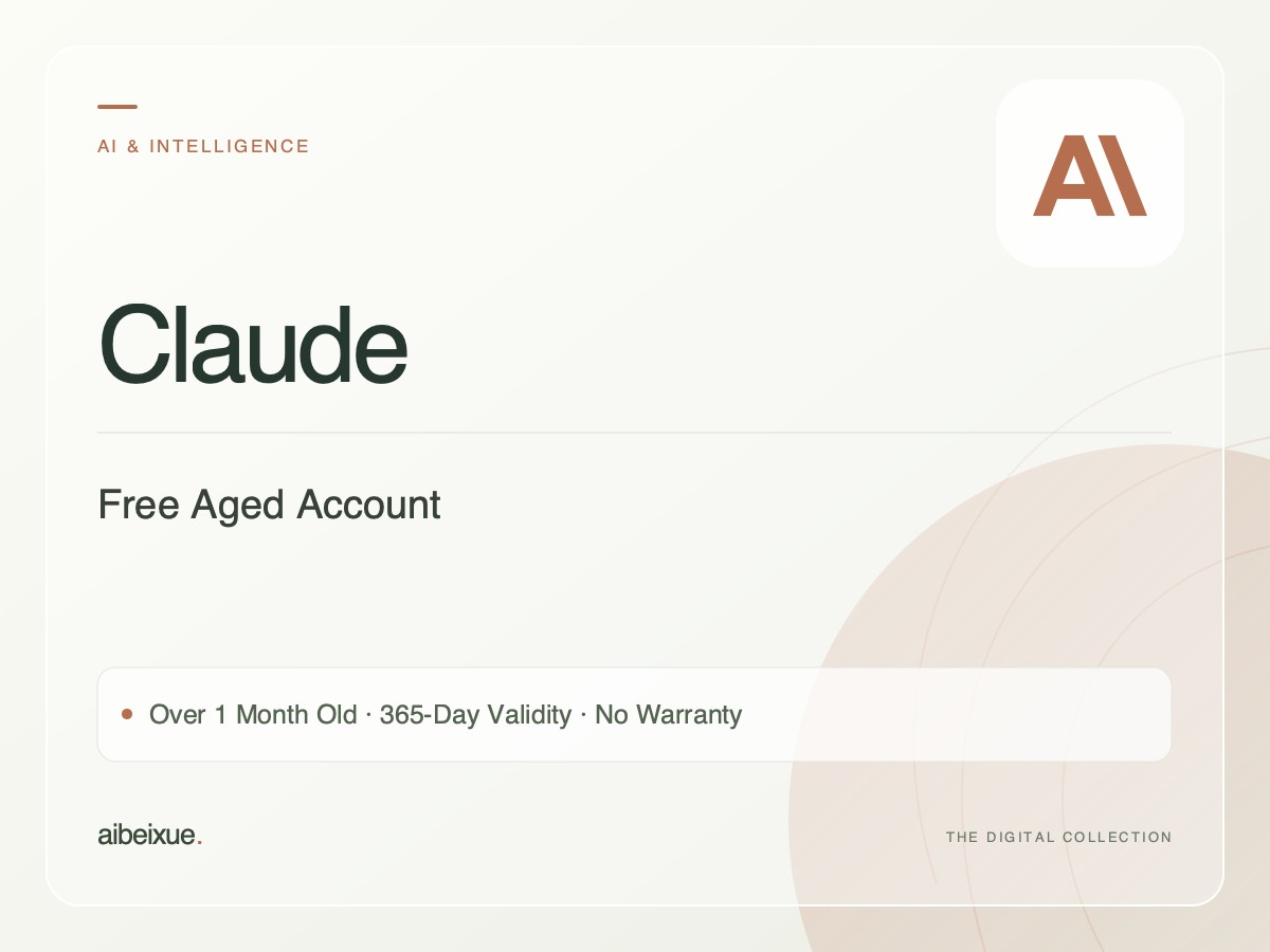 Claude Free Aged Account — Over 1 Month Old, 365-Day Validity, No Warranty