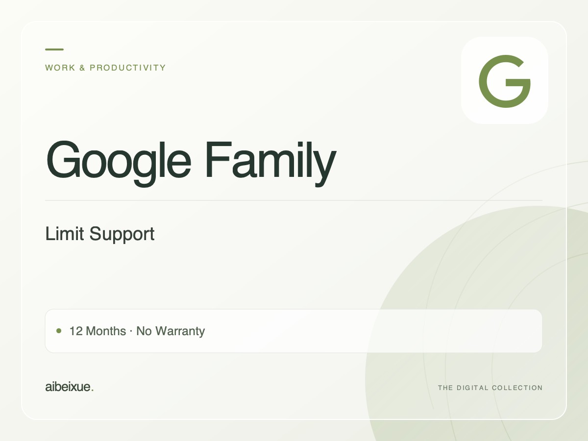 Google Family Limit Support — 12 Months, No Warranty