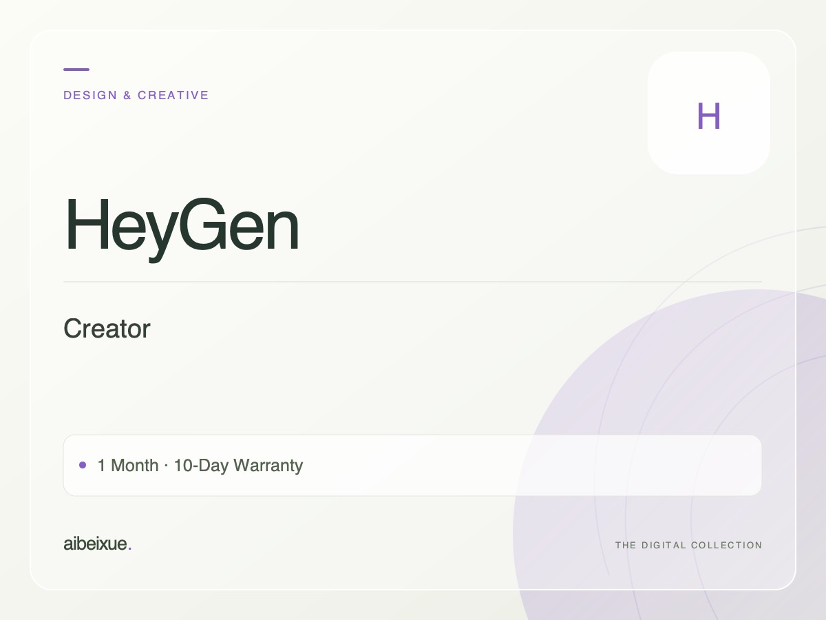 HeyGen Creator — 1 Month, 10-Day Warranty