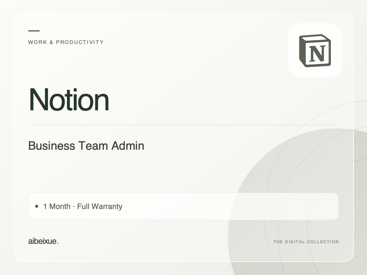 Notion Business Team Admin — 1 Month, Full Warranty