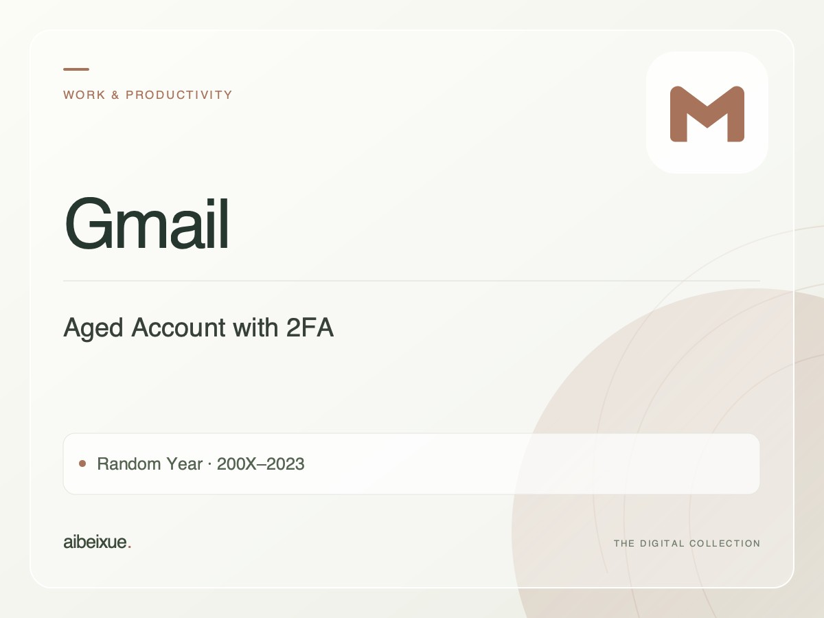 Gmail Aged Account with 2FA — Random Year, 200X–2023