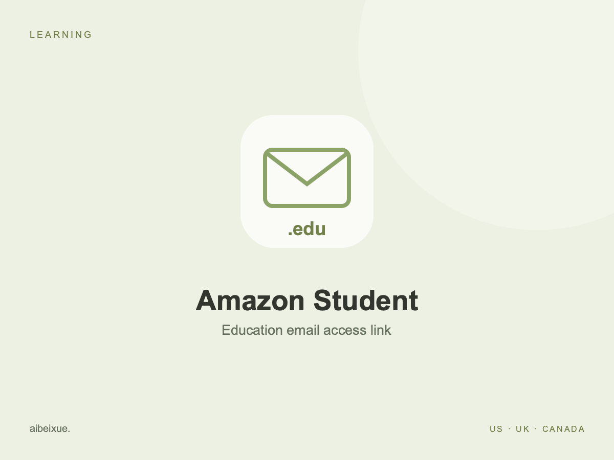 EDU email access for Amazon Prime Student — United States, United Kingdom and Canada